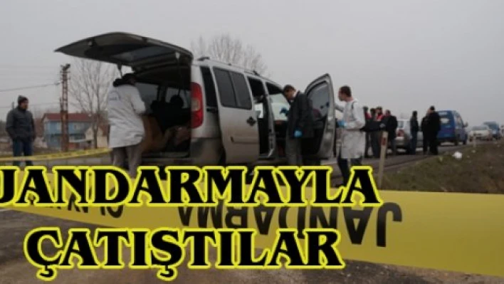 JANDARMAYLA ÇATIŞTILAR