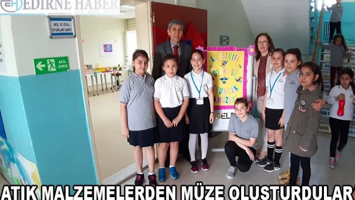 Atık malzemelerden müze oluşturdular