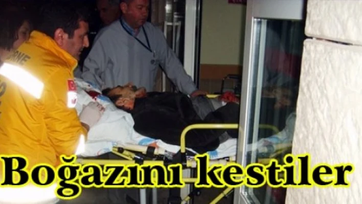 Boğazını kestiler