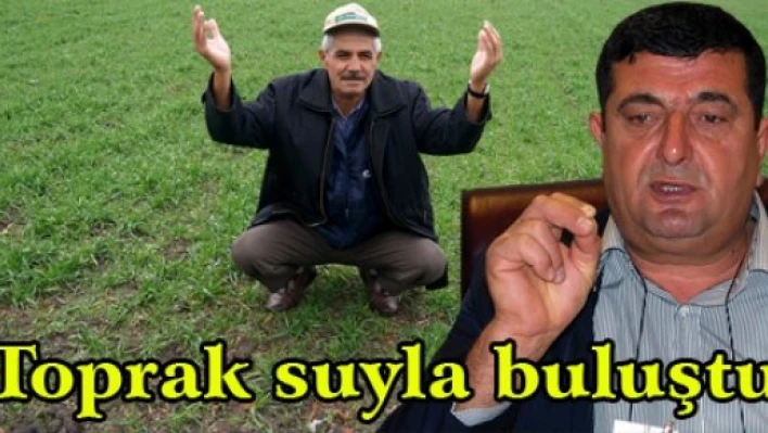 Toprak suyla buluştu