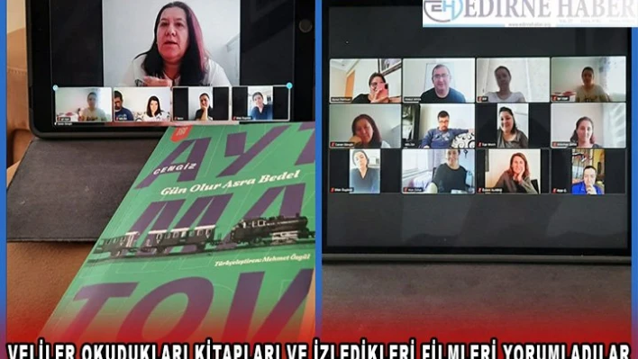 Veliler okudukları kitapları ve izledikleri filmleri yorumladılar