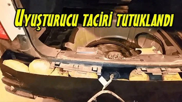 Uyuşturucu taciri tutuklandı