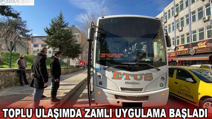 Toplu ulaşımda zamlı uygulama başladı