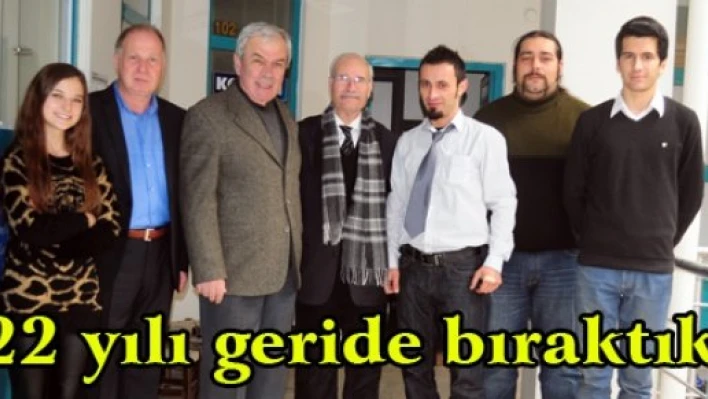 22 yılı geride bıraktık