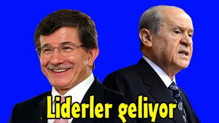 Liderler geliyor