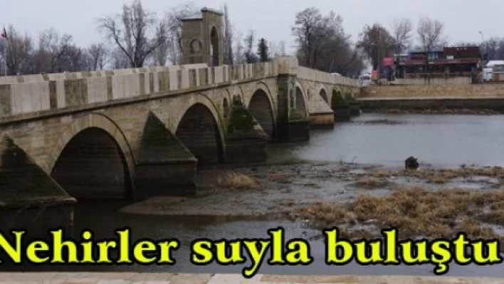 Nehirler suyla buluştu