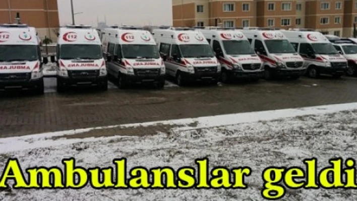 Ambulanslar geldi