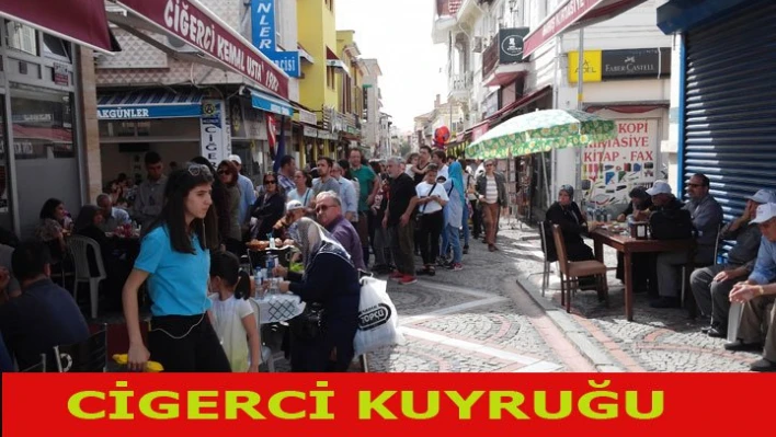 Otobüs değil, Ciğerci kuyruğu