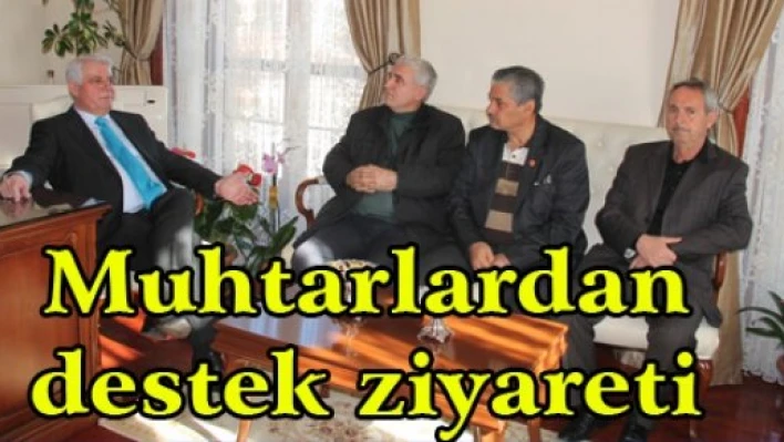 Muhtarlardan destek ziyareti