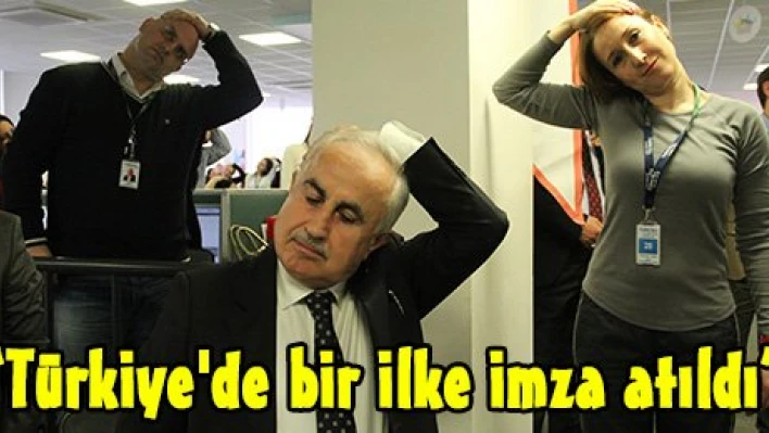 'Türkiye'de bir ilke imza atıldı'