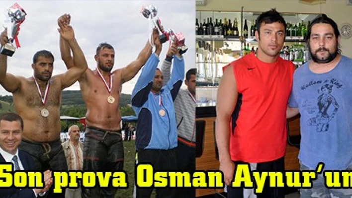Son prova Osman Aynur'un