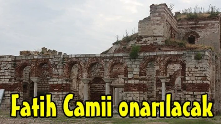 Fatih Camii onarılacak