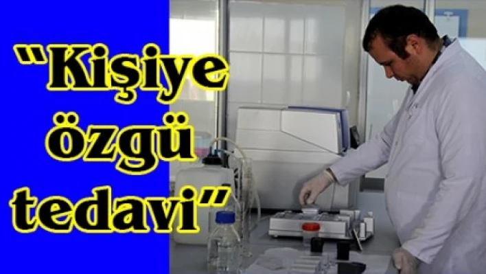 'Kişiye özgü tedavi'