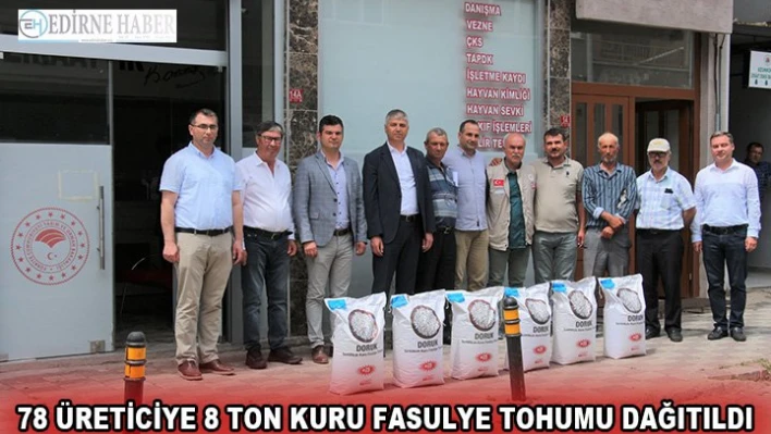 78 üreticiye 8 ton kuru fasulye tohumu dağıtıldı