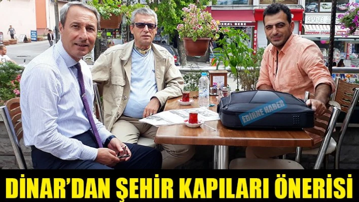 'Şehir kapıları yapılsın'