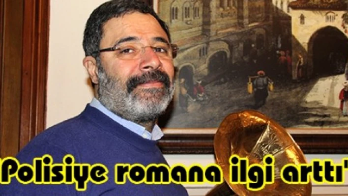 'Polisiye romana ilgi arttı'