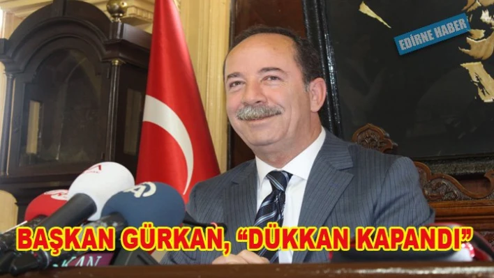 'Dükkan kapandı'