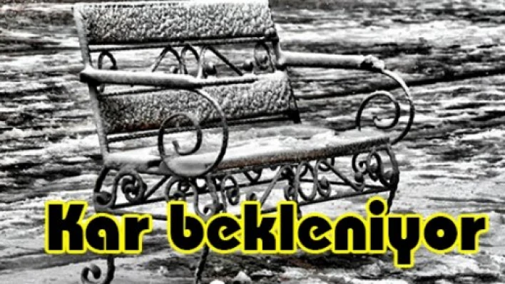Kar bekleniyor