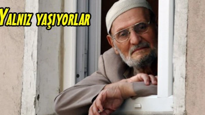 Yalnız yaşıyorlar