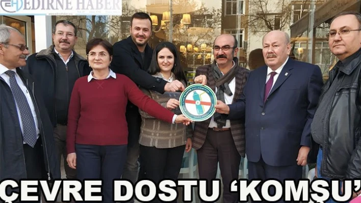 Çevre Dostu â€˜Komşu'