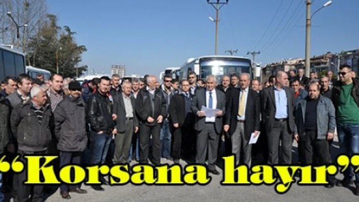 'Korsana hayır'