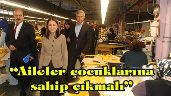 'Aileler çocuklarına sahip çıkmalı'