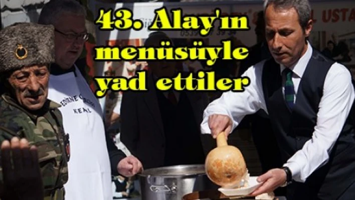 43. Alay'ın menüsüyle yad ettiler