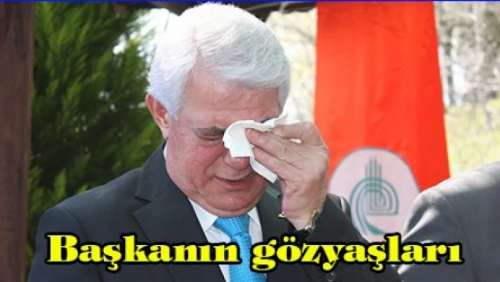 Başkanın gözyaşları