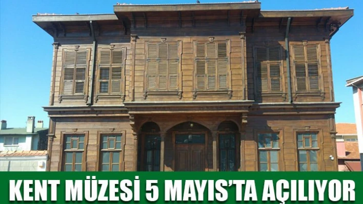 Kapılar 5 Mayıs günü açılacak
