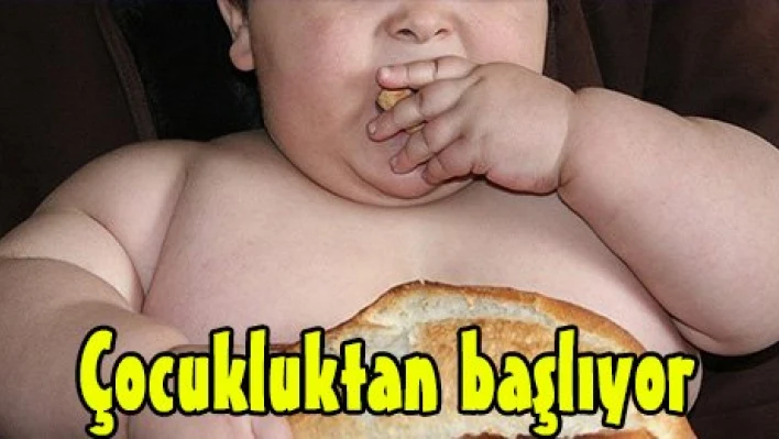 Çocukluktan başlıyor