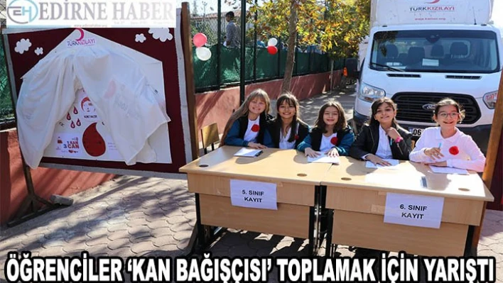 Öğrenciler 'kan bağışçısı' toplamak için yarıştı