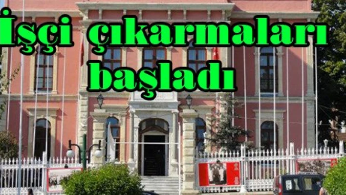 İşçi çıkarmaları başladı