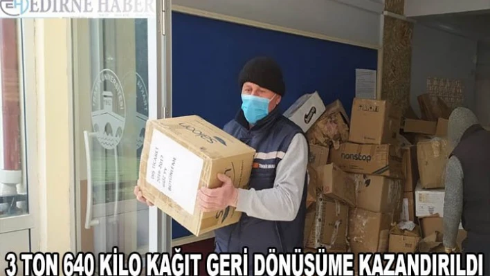 Trakya Üniversitesinde biriktirilen 3 ton 640 kilo kağıt atık geri dönüşüme kazandırıldı