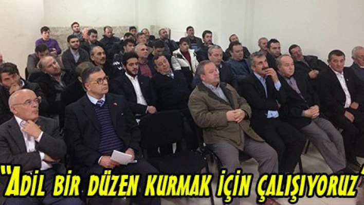'Adil bir düzen kurmak için çalışıyoruz'