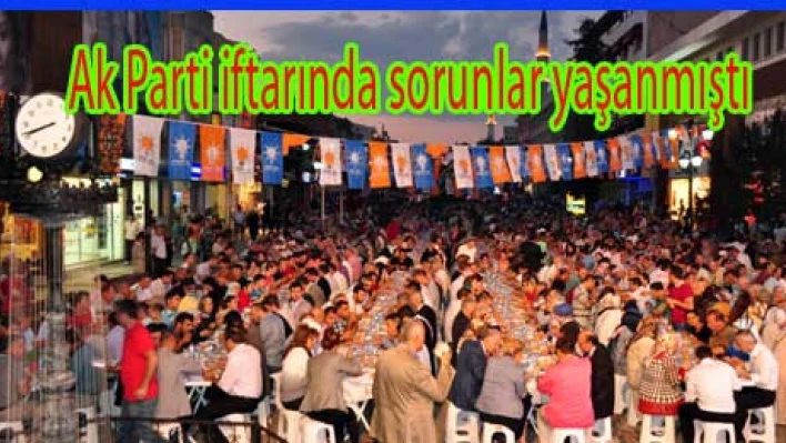 Büyük iftar bu akşam