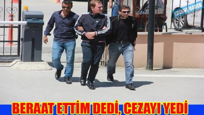 Saldırgana 1 yıl 15 gün hapis cezası