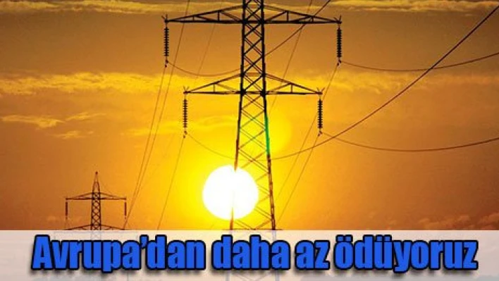 Avrupa'dan daha az ödüyoruz