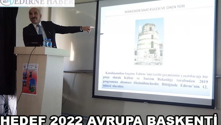 Hedef 2022 Avrupa Kültür Başkenti