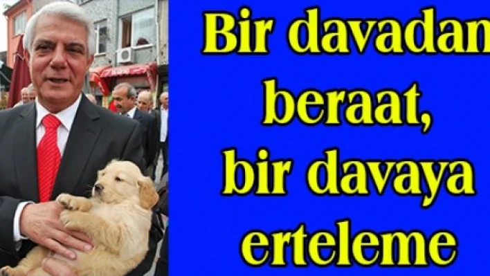 Bir davadan beraat, bir davaya erteleme