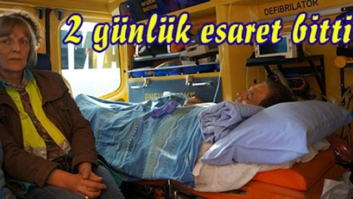 2 günlük esaret bitti