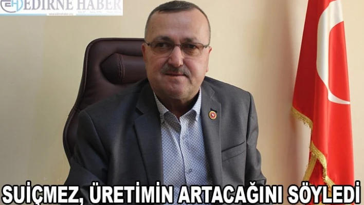 Üretim artacak