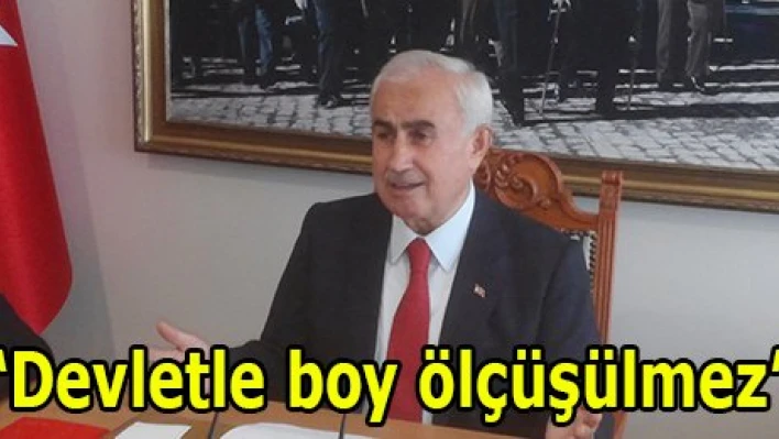 'Devletle boy ölçüşülmez'