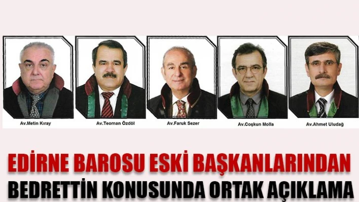 'Edirne Barosu, Edirne'nin Barosudur'