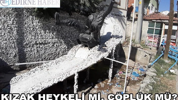 Kızak Heykeli mi? Çöplük mü?