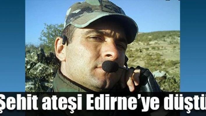 Edirne şehidine ağlıyor