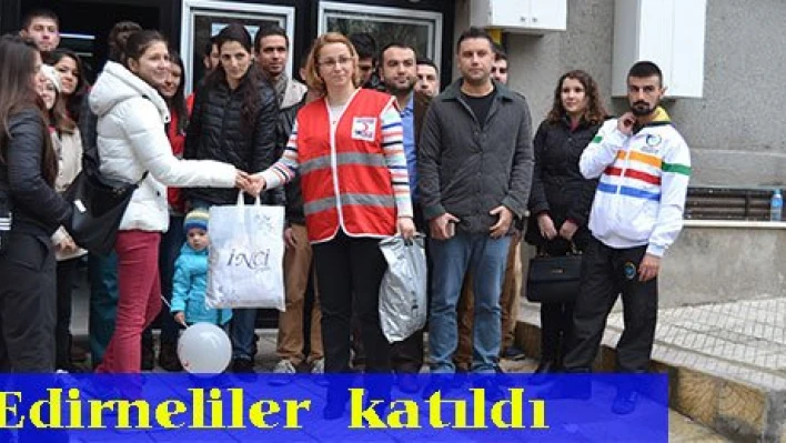 Edirneliler  katıldı