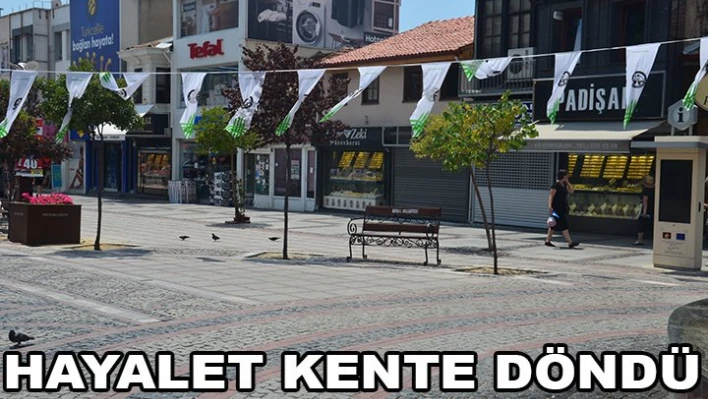 Hayalet kente döndü