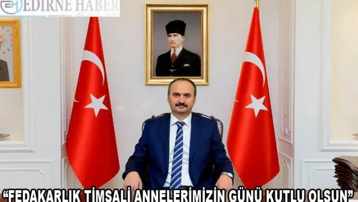 'FEDAKARLIK TİMSALİ ANNELERİMİZİN GÜNÜ KUTLU OLSUN'