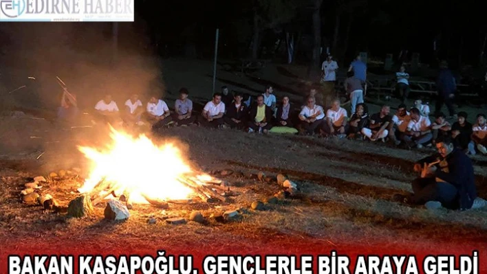 Bakan Kasapoğlu, gençlerle bir araya geldi