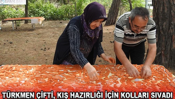 Türkmen çifti, kış hazırlığı için kolları sıvadı